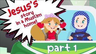 Jesus's story in a  Muslim home ! (PBUH)