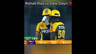 wahab Riaz vs Dale steyn psl sixes👊