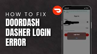 How To Fix DoorDash Dasher Login Error 2026 | Dasher App Login Fix