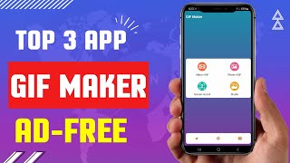 3 Best Free Gif Maker Apps for Android