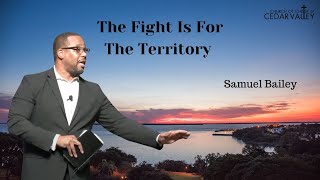 The Fight is for the Territory