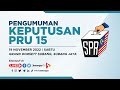 (Langsung) Pengumuman Keputusan PRU15