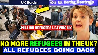 No More Refugees In The UK? New Uk Immigration Rules Sends All Refugees Back: Enough Is Enough!