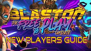 Blaston Free to Play Update: New Players Guide