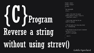 C Program to reverse a string without using strrev()