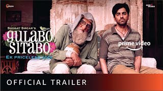 Gulabo Sitabo - Official Trailer | Amitabh Bachchan, Ayushmann Khurrana | Shoojit | Amazon Prime