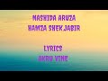 NASHIDA ARUZA HAMZA SHEK.JABIR LYRICS AKRU VINE BAREFFAMAN