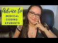 ADVICE TO MEDICAL BILLING AND CODING STUDENTS | MEDICAL CODING WITH BLEU