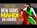 2023 HUGE SIGNS THE MAHDI IS AMONG US 😱😱