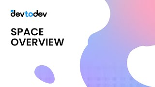 Devtodev | Space Overview