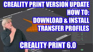 Download \u0026 Install Creality Print 6.0