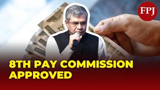 Good News for Central Govt Employees: 8th Pay Commission Gets Cabinet Approval