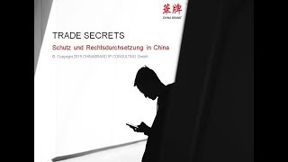 Schutz von Know-how und Trade Secrets in China