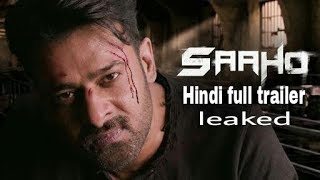 Saho Movie full trailer in hindi leaked Prabhas