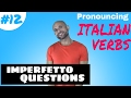 Italian Pronunciation - COMPRARE in the Imperfetto + Asking NEGATIVE Questions in Italian | Part 12