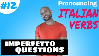 Italian Pronunciation - COMPRARE in the Imperfetto + Asking NEGATIVE Questions in Italian | Part 12