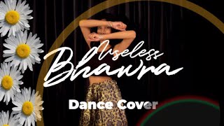 USELESS BHAWRA (Dance Cover) | PRAGATI NAGPAL | VAYU X PANI