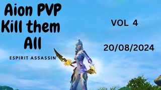 Aion 8.4 PVP... Espirit assassin solo... Kill them all or die trying...VOL 4