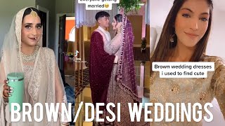 BROWN/DESI WEDDINGS ON TIKTOK