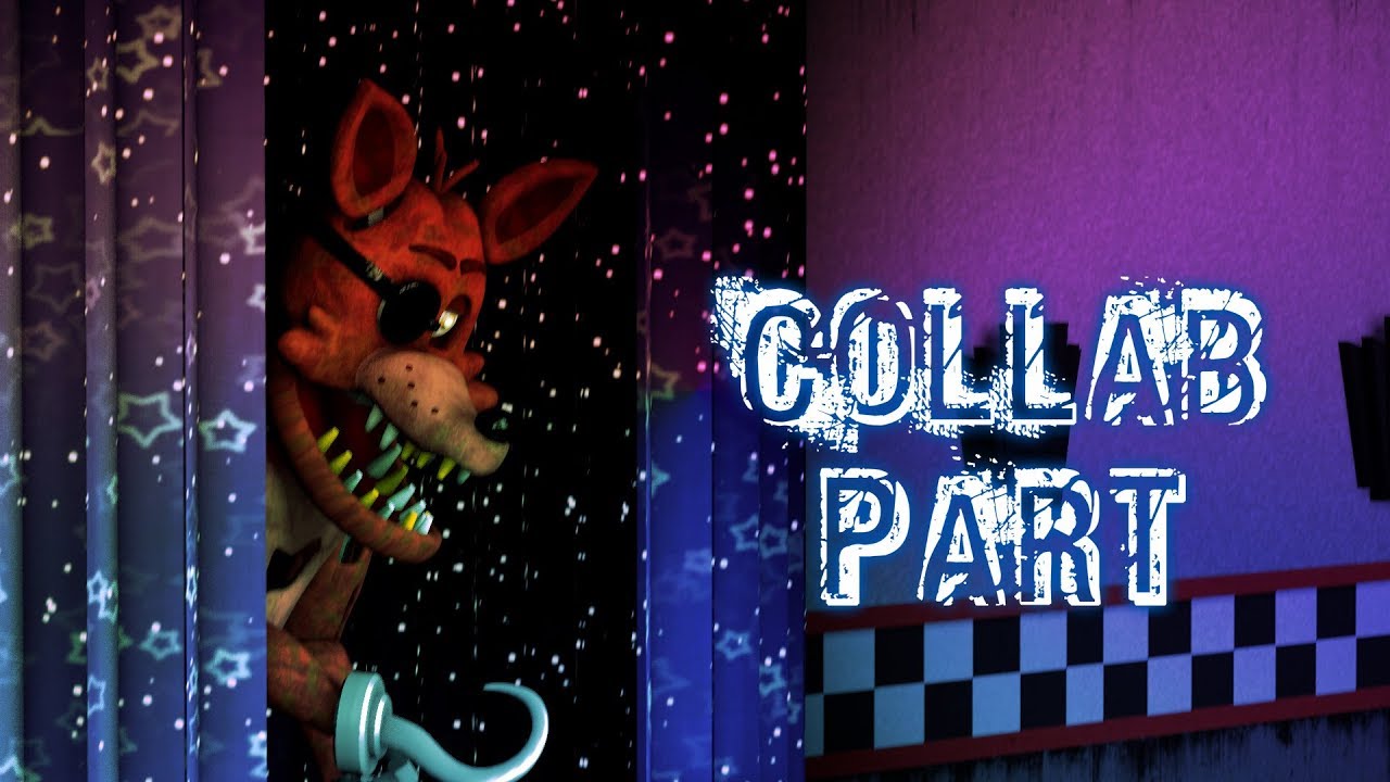 [FNaF/SFM] Part For My Collab 3 - YouTube