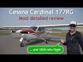 Cessna Cardinal 177RG full review | 1000 mile flight | Performance and Comparison