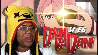 DAN DA DAN S1 E6 A Dangerous Woman Arrives | AyChristene Reacts