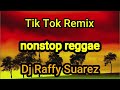 REGGAE REMIX NONSTOP 🔥 REGGAE VERSION 🔥 DJRAFZKIE REMIX