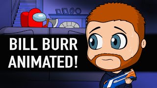 Bill Burr - Gun Story Animated! 🔥