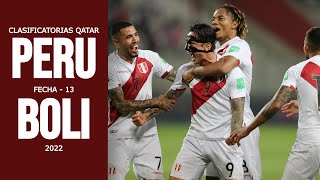 Perú vs Bolivia 3 - 0 | Clasificatorias Qatar 2022 - Fecha 13