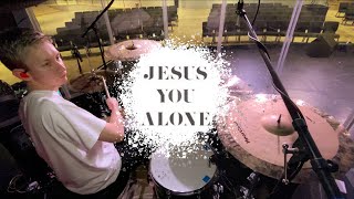 Jesus You Alone - Drums - Highlands Worship