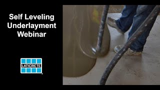 Self Leveling Underlayment Video \u0026 Webinar