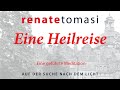 Eine Heilreise