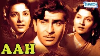 Aah (1953) - Raj Kapoor - Nargis - Hindi Full Movie
