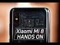 Xiaomi Mi 8 Hands-on: Incredible Value for Money Trumps Controversy