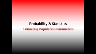 Estimating Population Parameters