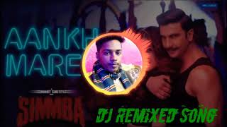 Aankh Marey Singers - Neha Kakkar dj remixed song🎶