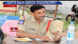 Nalgonda Police Over Action | Police Support to Illegal Business | HMTV