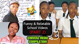 Funny Relatable School Videos (PART 2) | CHIVERA MEDIA COMPILATION