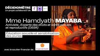 ÉDUCATION SEXUELLE ET SENSIBILISATION DES JEUNES : ELLE BRISE LES TABOUS | Mme Hamdyath MAYABA