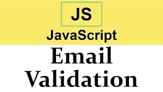 #31 Email Validation in JavaScript 2019