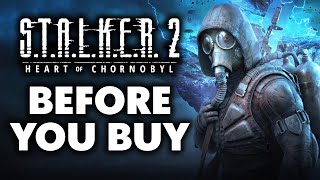 STALKER 2 Heart of Chornobyl - 15 Things You NEED TO KNOW Before You Buy