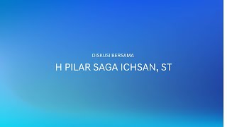 DISKUSI BERSAMA H. PILAR SAGA ICHSAN, ST RT 01 / 04 JOMBANG CIPUTAT TANGSEL