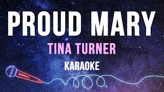 Tina Turner - Proud Mary (Karaoke)
