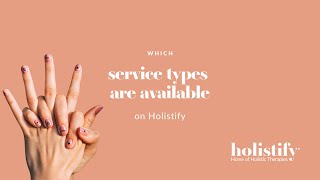 Which Service Types are Available on Holistify