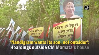 ‘Nandigram wants its son, not outsider’: Hoardings outside CM Mamata’s house