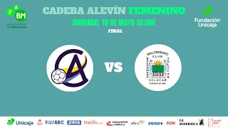 CADEBA ALEVÍN FEMENINO 2024 // 3º y 4º PUESTO: BM CIUDAD DE ALGECIRAS VS BM SOLUCAR