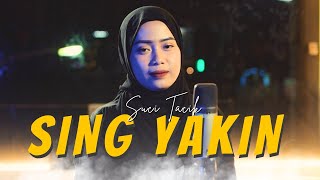 Sing Yakin - Tau NGerasakno Perih Mergo Diapusi - Suci Tacik (Official Music Video)