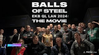 Balls Of Steel EKB QL LAN 2024: The Movie / Фильм про LAN-турнир по Quake Live в Екатеринбурге