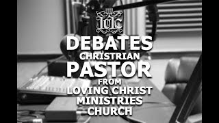 IUIC DEBATES CHRISTIAN PASTOR FROM LOVING CHRIST MINISTRIES CHURCH | #UGANDA