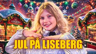 🎅🎁 Jul på Liseberg - Tomten, Önskelistor och Karuseller! 🎄🌟